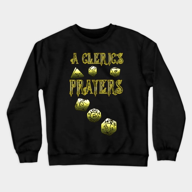 A Cleric's Prayers Crewneck Sweatshirt by Edward L. Anderson 